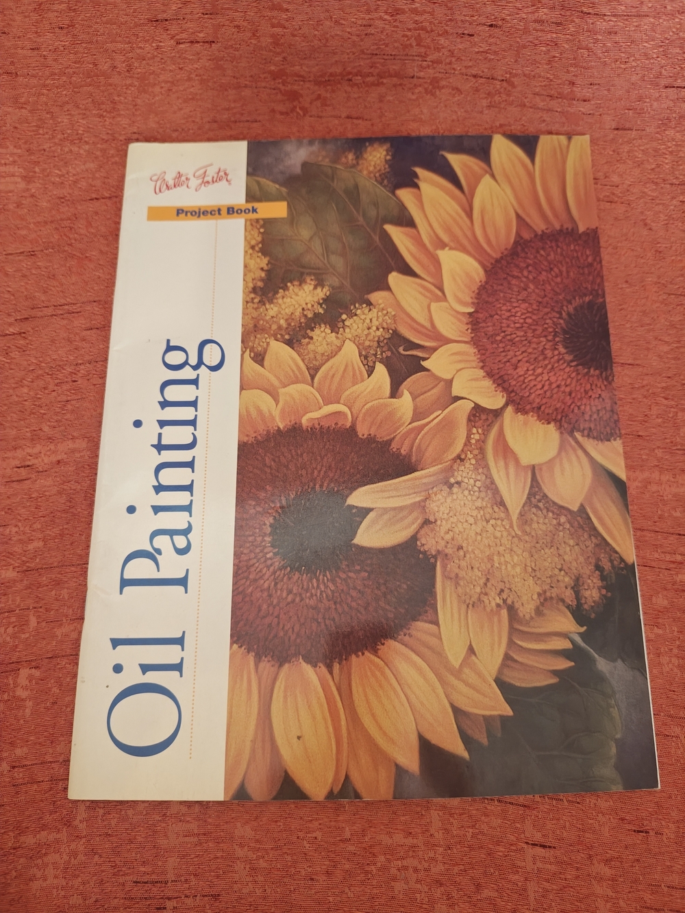 Walter Foster Oil Painting Project Book for Flower Themes & Floral Techniques